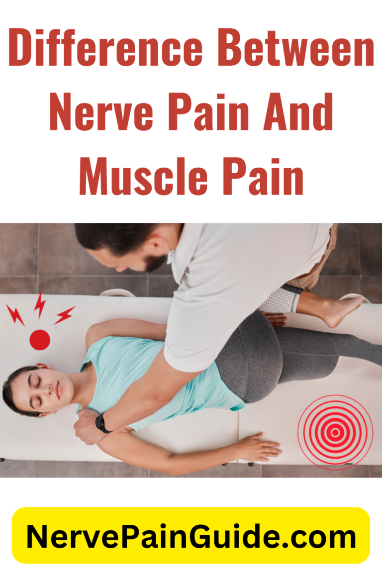 Difference Between Nerve Pain And Muscle Pain - Nerve Pain Guide